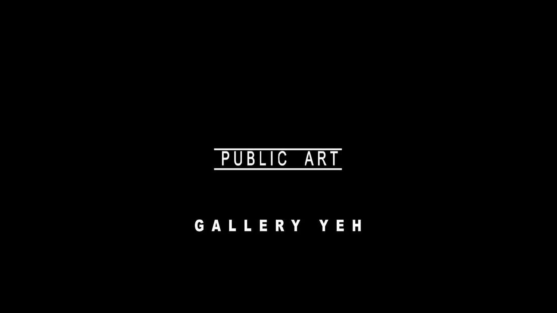 GALLERY YEH_PUBLIC ART
